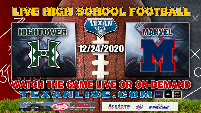 Manvel vs FB Hightower - 12/24/2020 - 3:00PM - Football - Freedom Field- Regional Semi Finals - Playoffs