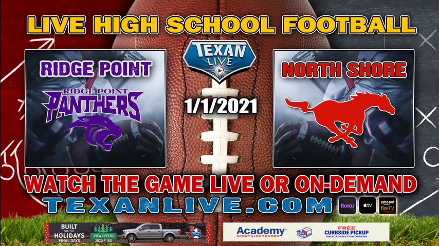 North Shore vs Ridge Point - 1/1/2021 - 2:00PM - Football - Galena Park ISD Stadium - Regional Finals - Playoffs
