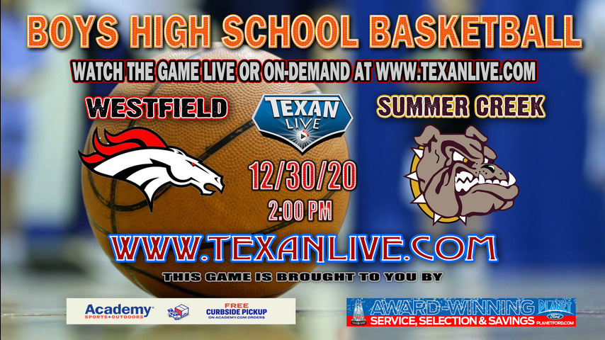 Summer Creek vs Westfield - 12/30/2020 - 2:00PM - Boys Basketball - Summer Creek High School