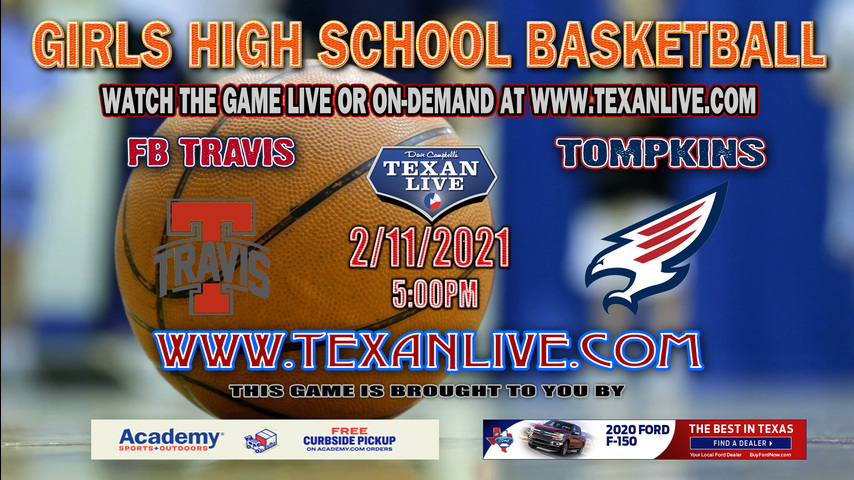 Fort Bend Travis vs Tompkins - 2/11/2021 - 5PM - Girls Basketball - Merrell Center - Bi-District Playoffs