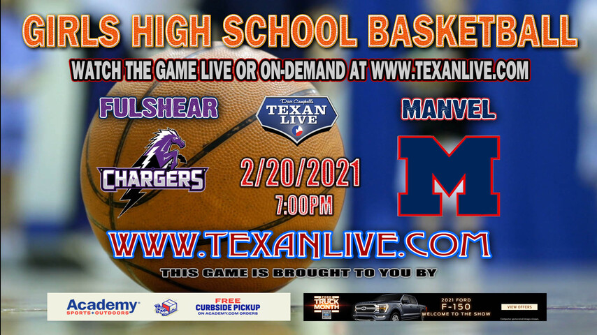 Fulshear vs Manvel - 7PM - 2/20/21 - Girls Basketball - Bi-District Playoffs - Hopson Field House