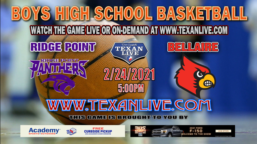 Bellaire vs Ridge Point - 5PM - 2/24/21 - Boys Basketball - Area Round Playoffs - Delmar Field House
