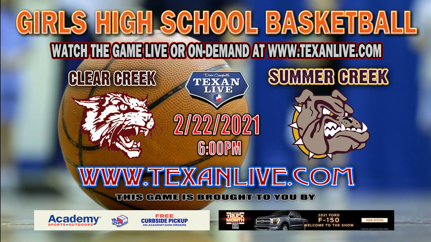 Summer Creek vs Clear Creek - 6PM - 2/24/21 - Girls Basketball - Regional Quarter Final Playoffs - North Shore High School