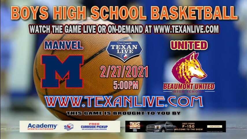 Beaumont United vs Manvel - 5PM - 2/27/21 - Summer Creek HS - Boys Basketball - Regional Quarter Final Playoffs