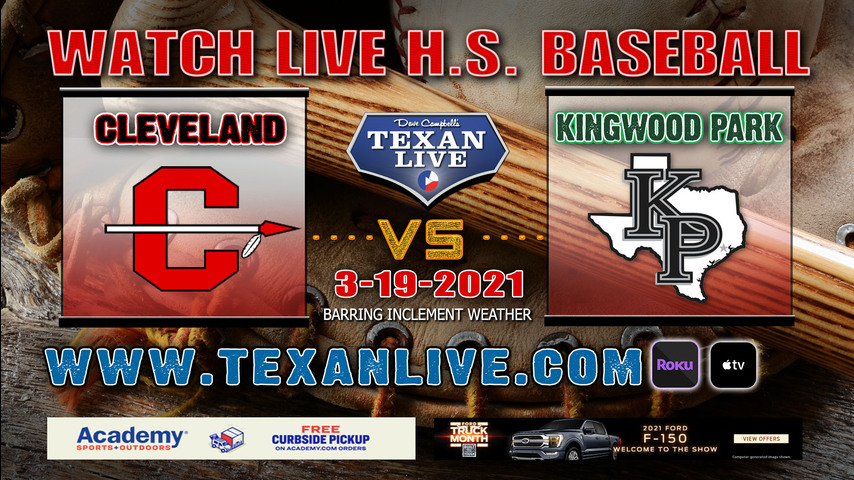 Cleveland vs Kingwood Park - 7PM - 3/19/21 - Kingwood Park High School - Baseball