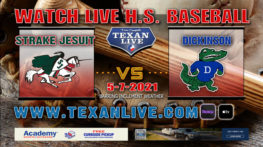 Dickinson vs Strake Jesuit - Game 2- 6PM - 5/7/21 - Dickinson High School - Baseball- Bi-District Round