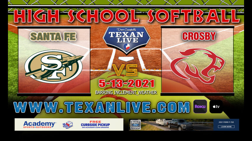 Crosby vs Santa Fe - Game One - 7pm - 5/13/21 - Fields of Crosby - Softball - Regional Quarter Finals