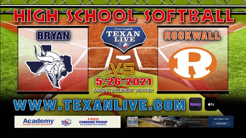 Bryan vs Rockwall – Game One – 6PM – 5/26/21 – West HS – Softball – Regional Finals