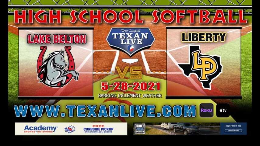 Lake Belton vs Liberty – Game Two – 2PM – 5/29/21 – Navasota HS – Softball – Regional Finals - part 2