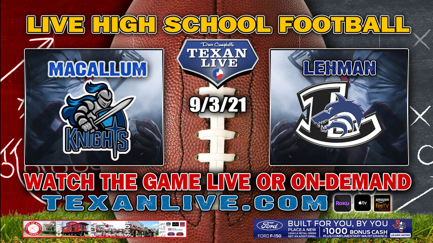 Austin McCallum vs Kyle Lehman - 7:30PM- 9/3/2021- Football - Live from Shelton Stadium