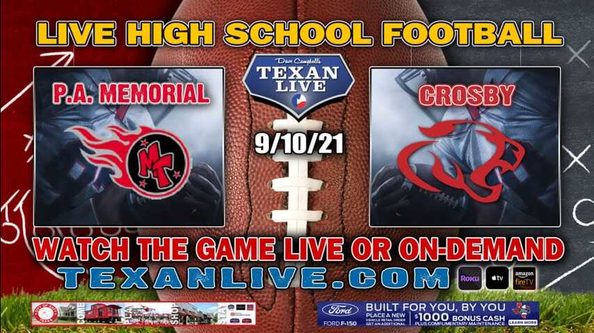Port Arthur Memorial vs Crosby - 7:30PM- 9/10/2021- Football - Live from Cougar Stadium