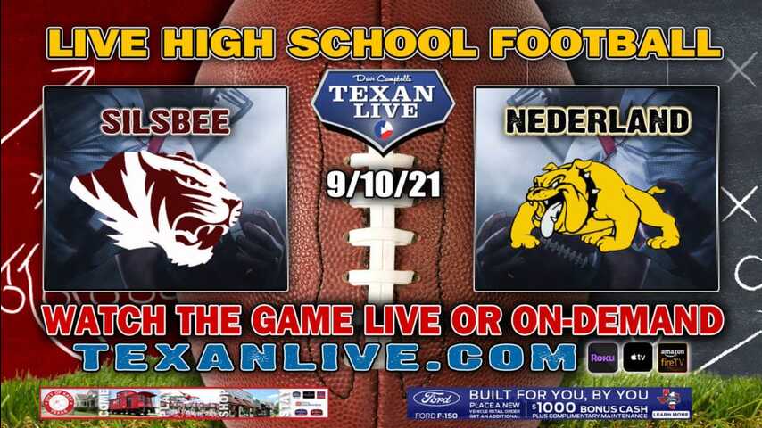 Silsbee vs Nederland - 7:30PM- 9/10/2021- Football - Live from Bulldog Stadium