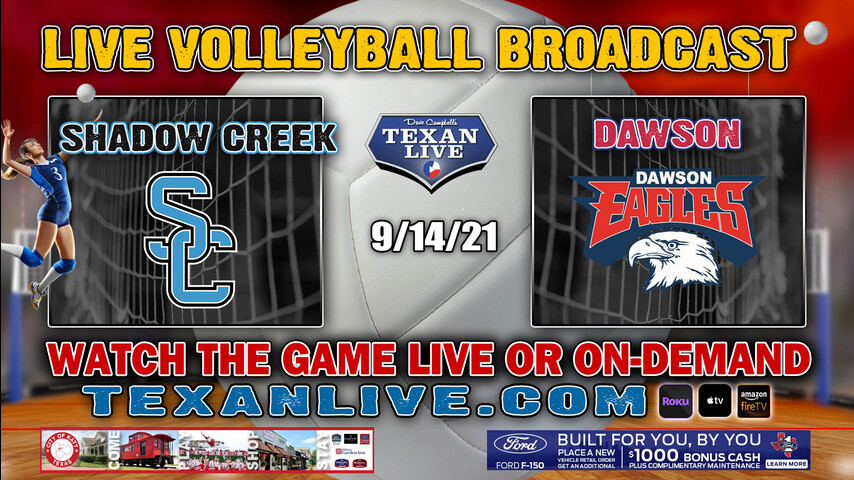 Shadow Creek vs Dawson – Varsity at 6:30pm- 9/14/2021- Volleyball – Live from Dawson HS
