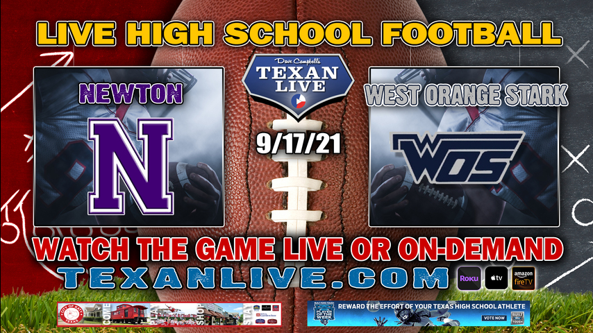 West Orange Stark vs Newton - 7:30PM- 9/17/2021- Football - Live from Curtis Barbay Field