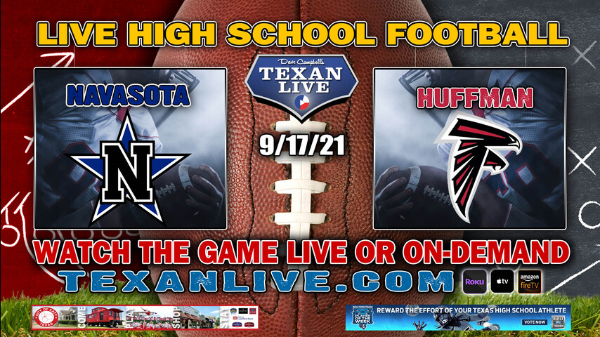 Navasota vs Huffman Hargrave - 7:00PM- 9/17/2021- Football - Live from Falcon Stadium