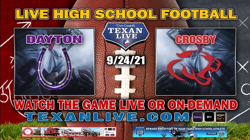 Dayton vs Crosby - 7:00PM- 9/24/2021- Football - Live from Cougar Stadium