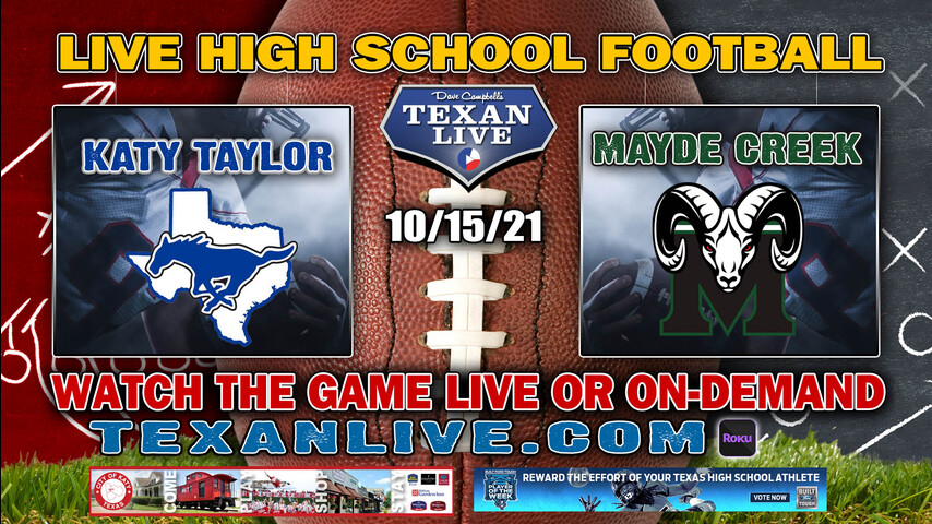 Katy Taylor vs Mayde Creek - 7:00PM- 10/15/2021- Football - Live from Rhodes Stadium