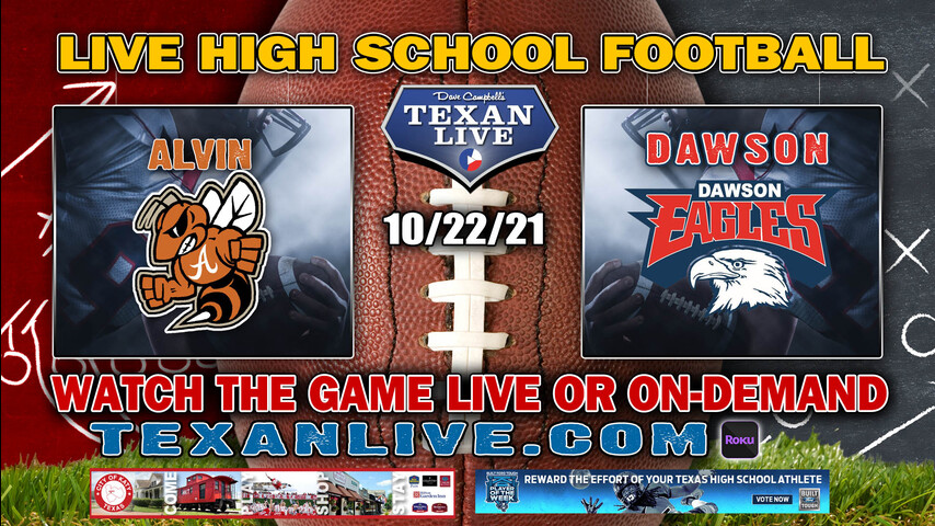 Alvin vs Dawson – 7PM- 10/22/2021- Football – Live from The Nest