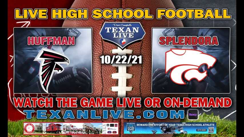 Huffman Hargrave vs Splendora - 7PM- 10/22/2021- Football - Live from Wildcat Stadium