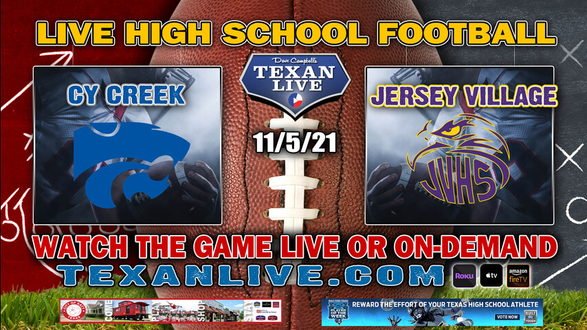 Cy Creek vs Jersey Village - 7:00PM- 11/5/2021- Football - Live from Pridgeon Stadium
