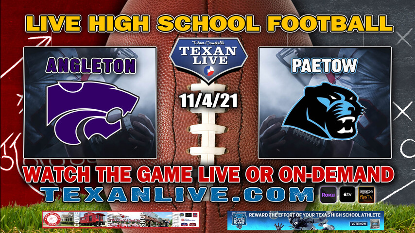 Angleton vs Paetow - 6:30PM- 11/4/2021- Football - Live from Legacy Stadium