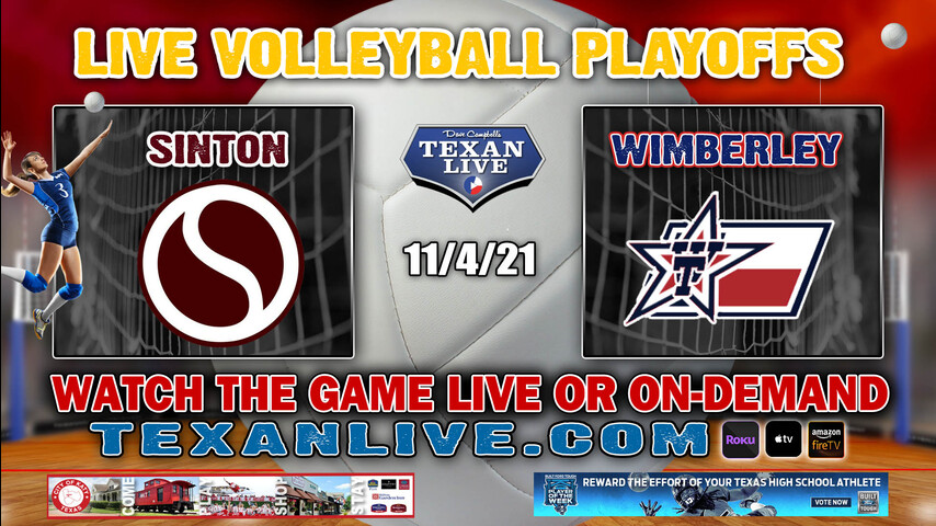 Sinton vs Wimberley - 6:30 PM - 11/4/2021- Cuero HS- Volleyball- Area Playoffs