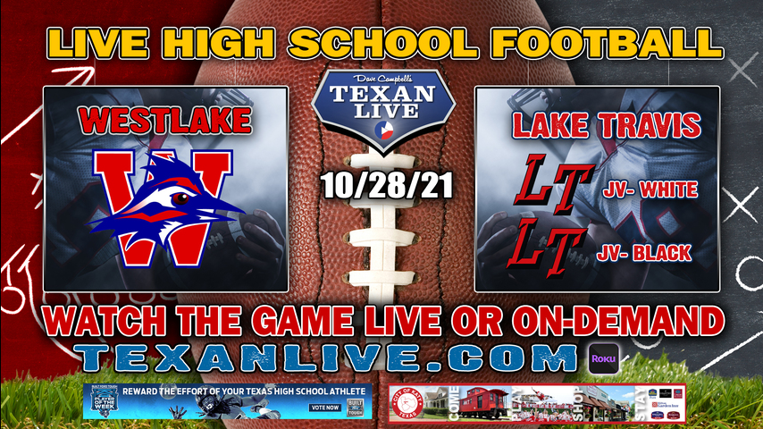 Lake Travis JV White vs Westlake & Lake Travis JV Black vs Westlake - 5:30PM- 11/4/2021- Football - Live from Cavalier Stadium