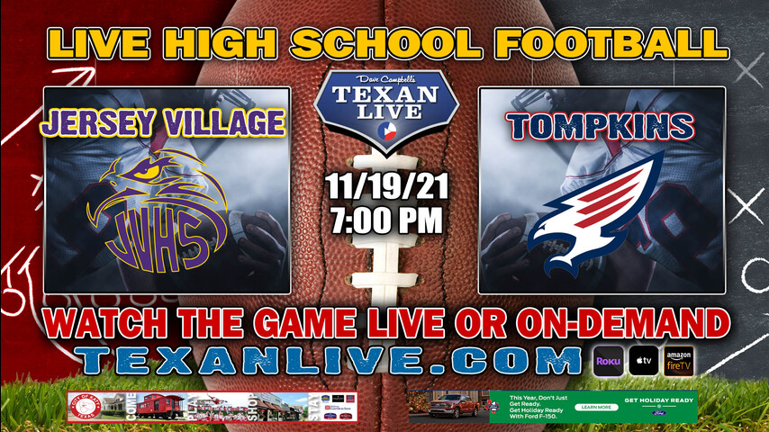 Jersey Village vs Tompkins - 7:00PM- 11/19/21- Football - Live from Pridgeon Stadium - Area Round