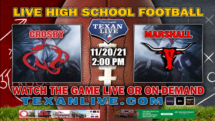Crosby vs Marshall- 2PM- 11/20/21- Football - Live from Abe Martin Stadium - Area Round