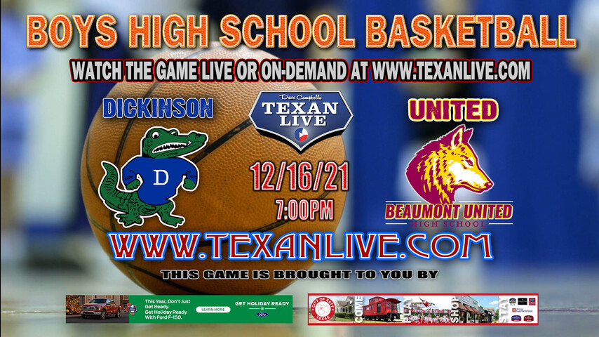 Beaumont United vs Dickinson - 6PM - 12/17/21 - Dickinson High School - Boys Basketball