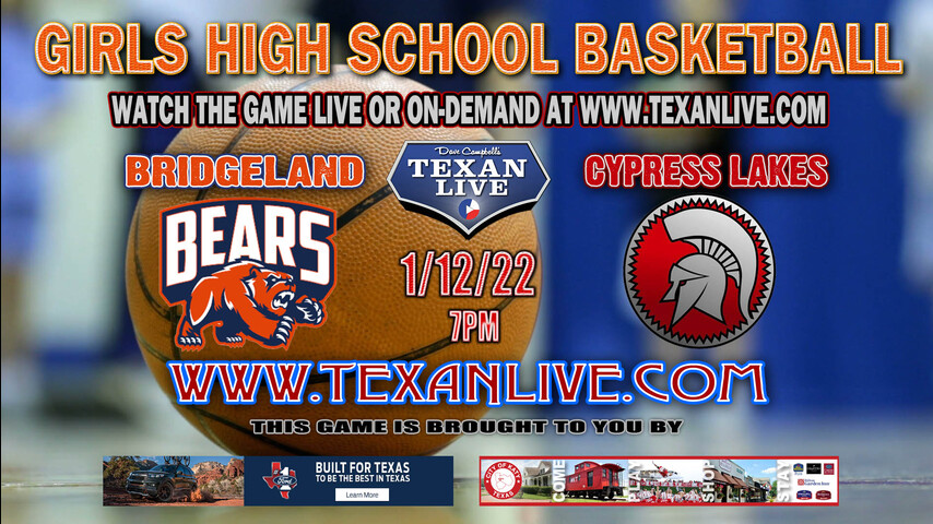 Bridgeland vs Cy Lakes - 7pm - 1/12/22 - Cy Lakes High School - Girls Basketball