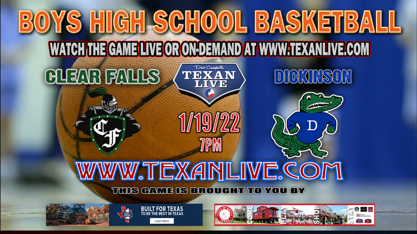 Clear Falls vs Dickinson - 7pm - 1/19/22 - Dickinson High School - Boys Basketball