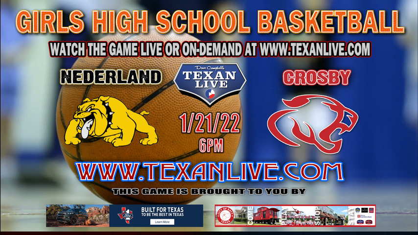 Nederland vs Crosby - 6pm - 1/21/22 - Crosby High School - Girls Basketball
