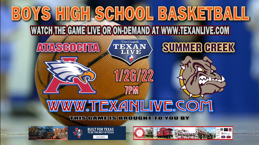 Atascocita vs Summer Creek- 7pm - 1/26/22 - Summer Creek High School - Boys Basketball