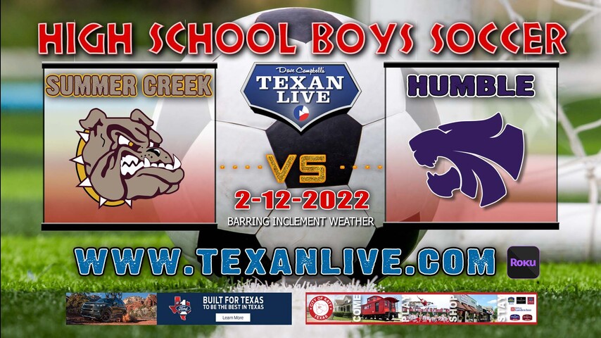 Humble vs Summer Creek - 2pm - 2/12/22 - Turner Stadium - Boys Soccer