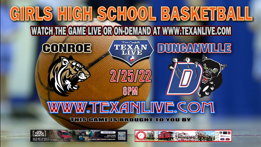 Conore vs Duncanville - 8:00pm - 2/25/22 - Davis Field House - Girls Basketball - 6A Region 2 - Regional Semi-Finals