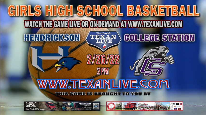  College Station vs Hendrickson- 5A Region 3 - Regional Finals - 2pm - 2/26/22 - M.O. Campbell Center - Girls Basketball - Teams are TBD