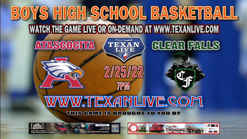 Atascocita vs Clear Falls - 7:00pm - 2/25/22 - Deer Park High School - Boys Basketball - Area Playoff