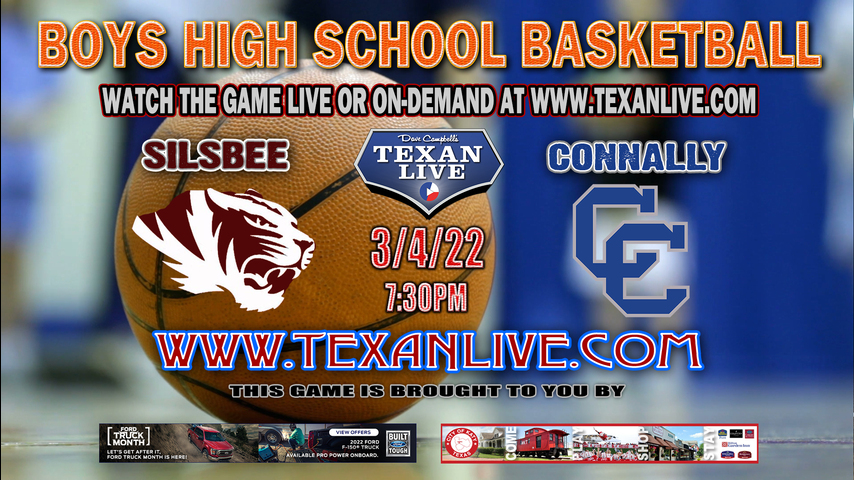 Connally vs Silsbee - 7:30pm - 3/4/22 - Lufkin Multipurpose Center - Boys Basketball - 4A Region 3 - Regional Semi-Finals