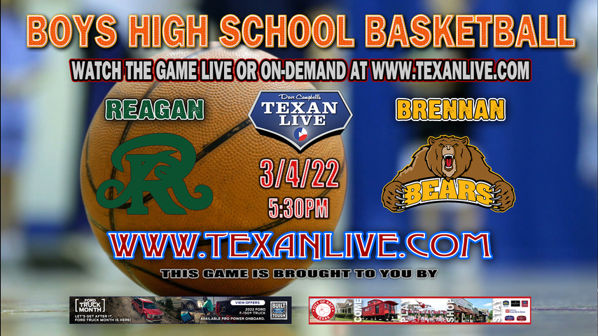 Reagan vs Brennan - 5:30pm - 3/4/22 - Northside Gym - Boys Basketball - 6A Region 4 - Regional Semi-Finals