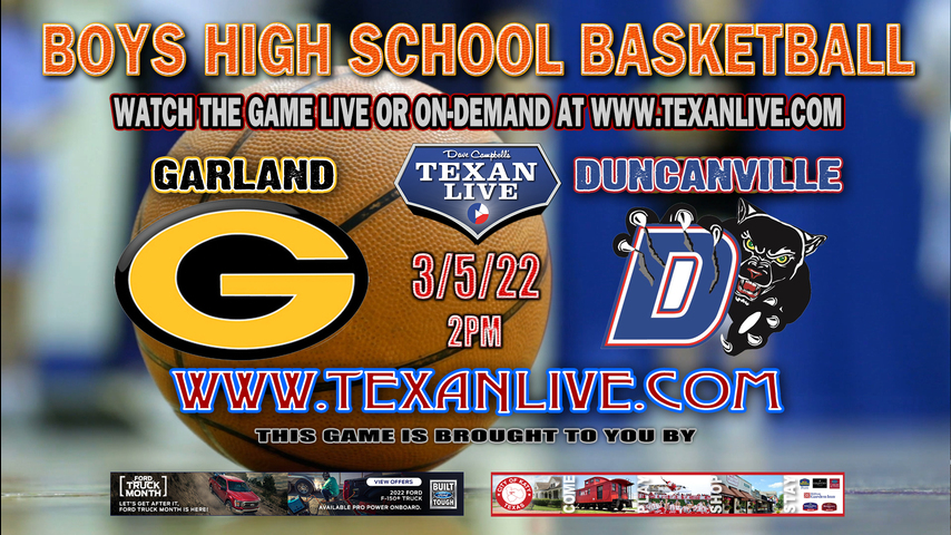 Duncanville vs Garland - 2pm - 3/5/22 - Davis Field House - Boys Basketball - 6A Region 2 - Regional Finals