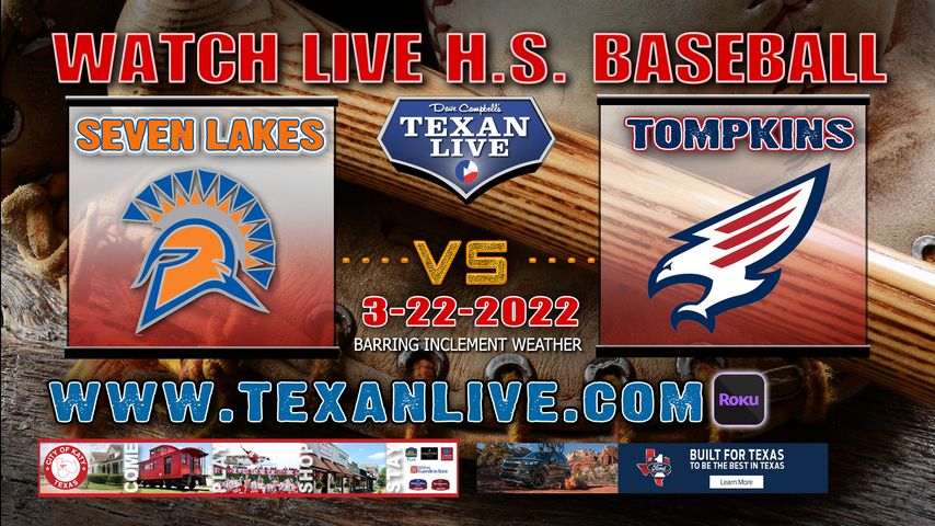 Seven Lakes vs Tompkins - 6:30pm - 3/22/22 - Tompkins High School - Baseball