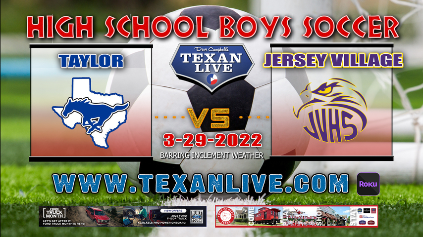 Katy Taylor vs Jersey village - 5:30pm - 3/29/22 - Pridgeon Stadium - Boys Soccer - Area Round Playoffs