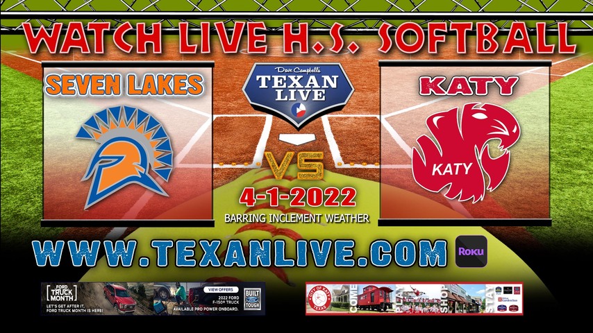 Seven Lakes vs Katy- 6pm - 4/1/22 - Katy High School - Softball