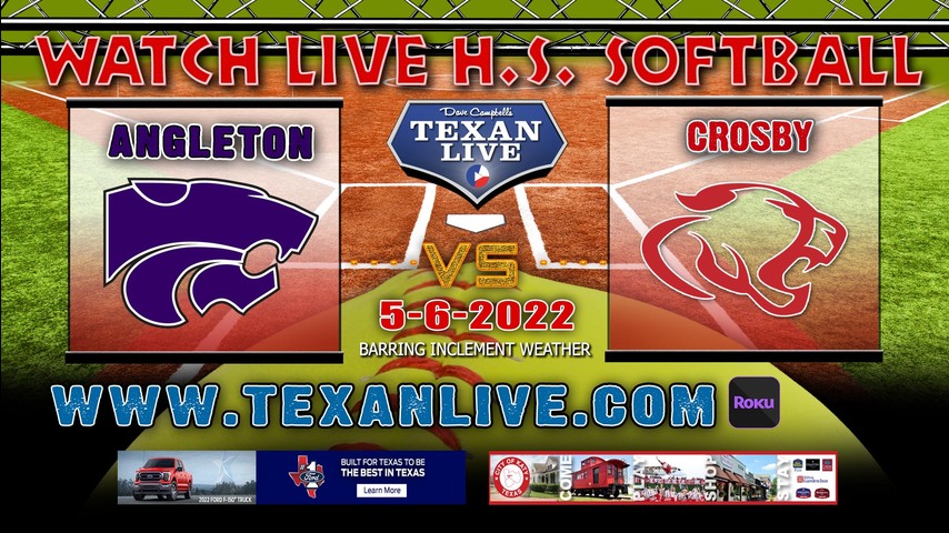 Angleton vs Crosby-Game One - 5/6/22 - 6:30pm-Crosby High School - Softball - Area Round