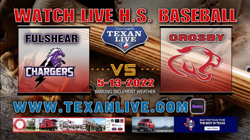 Crosby vs Fulshear - 7PM - Game Three - 5/13/22 - Cy Lakes High School - Baseball - Area Round Playoffs