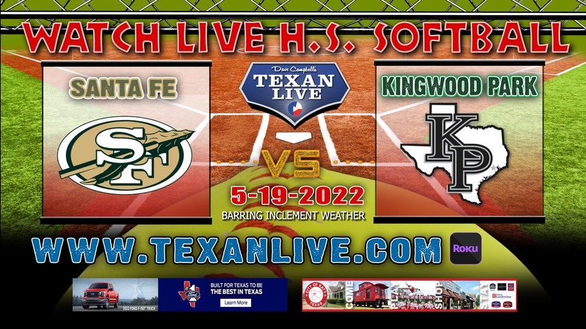 Kingwood Park vs Santa Fe - One Game Playoff - 7:30PM - 5/19/22 - Crosby High School - Softball - Regional Semi-Finals