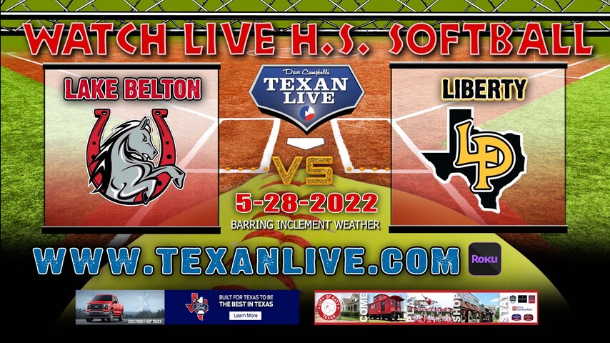 Lake Belton vs Liberty - Game Two - 2PM - 5/28/22 - Navasota High School - Softball - Regional Final