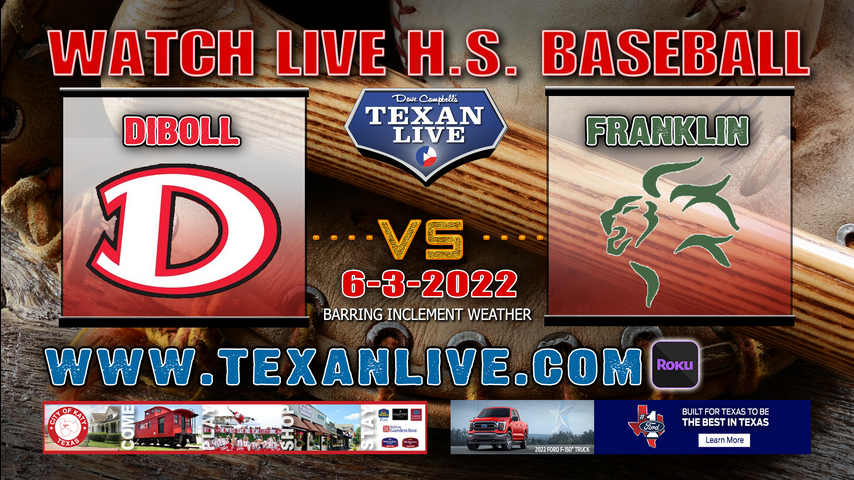 Franklin vs Diboll - Game One - 7PM - 6/3/22 - Grand Oaks High School - Baseball - 3A Region III - Regional Final
