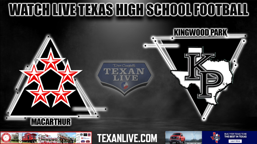 Macarthur vs Kingwood Park - 6:00PM - 8/27/2022 - Football - Live from Turner Stadium